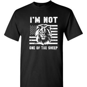 I’m Not One Of The Sheep T-shirt Conservative Political President Trump American